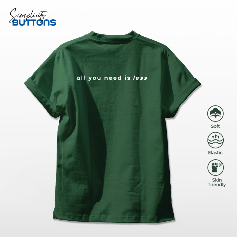 Áo thun Form Rộng BUTTONS 100% Cotton Cao cấp Relaxed Fit: ALL YOU NEED IS LESS